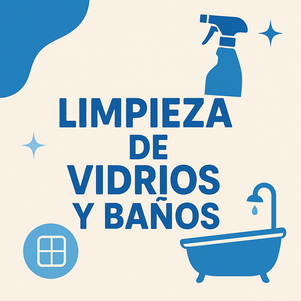 Limpieza vidrios y baños